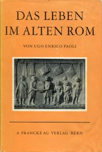 Paoli, Das Leben im alten Rom. (Umschlag)
