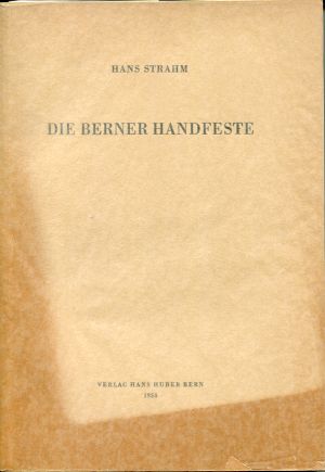 Strahm, Die  Berner Handfeste. (Einband)