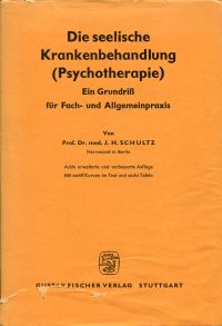 Schultz, Die seelische Krankenbehandlung (Psychotherapie). (Umschlag)