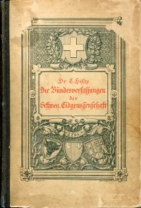 Hilty, Die Bundesverfassungen der Schweizerischen Eidgenossenschaft. (Umschlag)