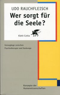 Rauchfleisch, Wer sorgt für die Seele? (Umschlag)