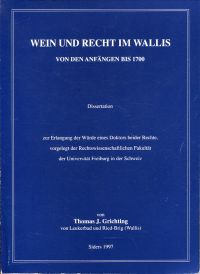 Grichting, Wein und Recht im Wallis. (Umschlag)