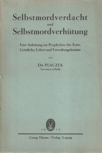 Placzek, Selbstmordverdacht und Selbstmordverhütung. (Umschlag)