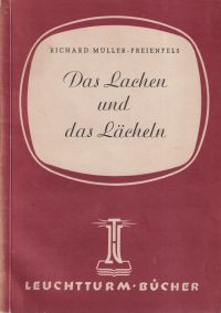Müller-Freienfels, Das Lachen und das Lächeln. (Umschlag)