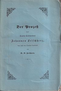 Fetscherin, Der Prozess des am 5. März 1640 vor dem Rathhause in Bern enthauptet (Umschlag)