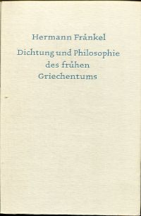 Fränkel, Dichtung und Philosophie des frühen Griechentums. (Umschlag)