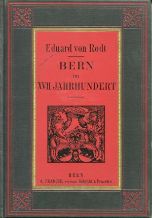 Rodt, Bern im XVII. Jahrhundert. (Einband)