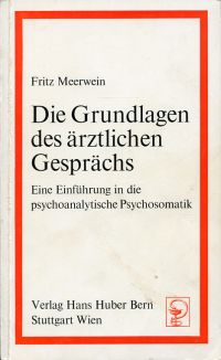 Meerwein, Die  Grundlagen des ärztlichen Gesprächs. (Umschlag)