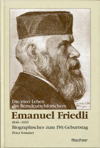 Sommer, Die  zwei Leben des Berndeutschforschers Emanuel Friedli. (Umschlag)