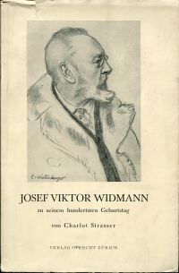 Strasser, Josef Victor Widmann, der Dichter und Kulturerzieher des Volkes. (Umschlag)