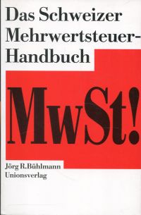 Bühlmann, Das  Schweizer Mehrwertsteuerhandbuch. (Umschlag)