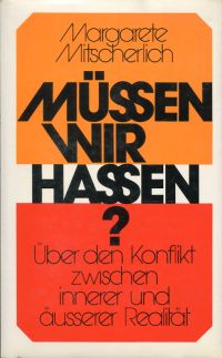 Mitscherlich, Müssen wir hassen? (Umschlag)