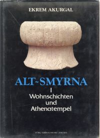 Akurgal, Alt-Smyrna. (Umschlag)