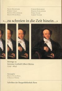 Bächtiger, "... zu schreien in die Zeit hinein ...". (Umschlag)