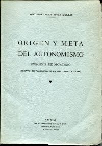 Martínez Bello, Orígen y meta del autonomismo. (Umschlag)