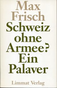Frisch, Schweiz ohne Armee?. (Umschlag)