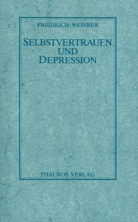 Weinreb, Selbstvertrauen und Depression. (Umschlag)