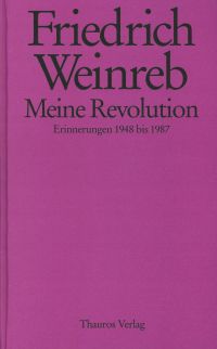 Weinreb, Meine Revolution. (Umschlag)