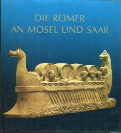 Cüppers, Die  Römer an Mosel und Saar. (Umschlag)