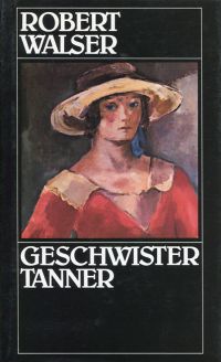Walser, Geschwister Tanner. (Umschlag)