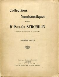 [Stroehlin, Collections Numismatiques de Feu Dr. Paul-Ch. Stroehlin, Président d (Umschlag)