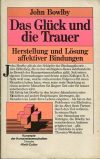 Bowlby, Das  Glück und die Trauer. (Umschlag)