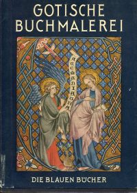 Boeckler, Deutsche Buchmalerei der Gotik. (Umschlag)