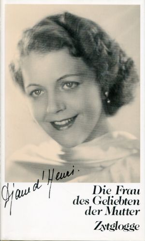 Henri, Die  Frau des Geliebten der Mutter. (Schutzumschlag)