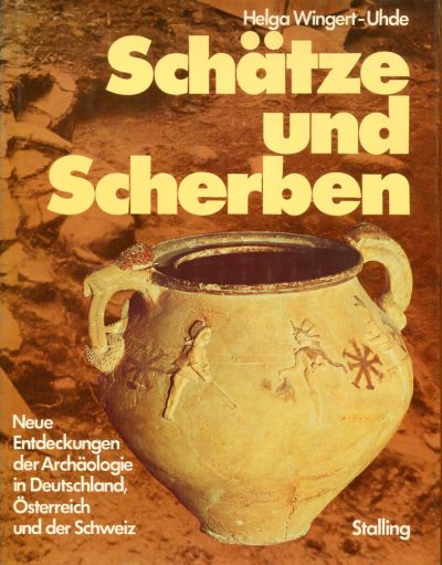 Wingert-Uhde, Schätze und Scherben. (Schutzumschlag)