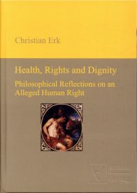 Erk, Health, rights and dignity. (Umschlag)