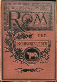 Bender, Rom und römisches Leben im Alterthum. (Umschlag)