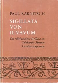 Karnitsch, Sigillata von Iuvavum (Salzburg). (Umschlag)