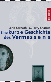 Karnath, Eine kurze Geschichte des Vermessens. (Einband)
