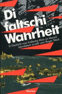 Steck, Di faltschi Wahrheit. (Umschlag)