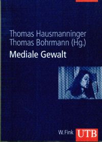Hausmanninger, Mediale Gewalt. (Einband)
