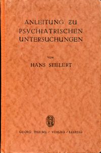 Seelert, Anleitung zu psychiatrischen Untersuchungen (Umschlag)