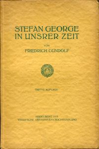 Gundolf, Stefan George in unsrer Zeit. (Umschlag)