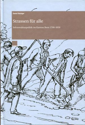 Flückiger, Strassen für alle. (Einband)