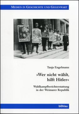 Engelmann, "Wer nicht wählt, hilft Hitler". (Einband)
