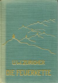 Züricher, Die Feuerkette. (Umschlag)