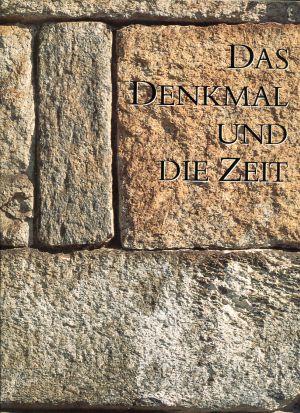 Das Denkmal und die Zeit. (Einband)