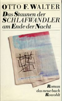 Walter, Das  Staunen der Schlafwandler am Ende der Nacht. (Umschlag)