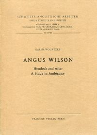 Wogatzky, Angus Wilson, Hemlock and after. (Umschlag)