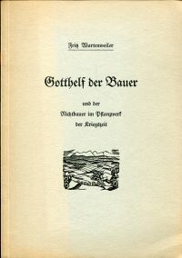 Wartenweiler, Gotthelf der Bauer und der Nichtbauer im Pflanzenwerk der Kriegsze (Umschlag)