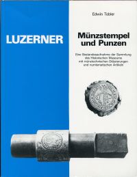 Tobler, Luzerner Münzstempel und Punzen. (Umschlag)