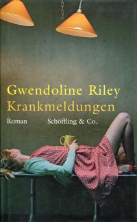 Riley, Krankmeldungen. (Umschlag)