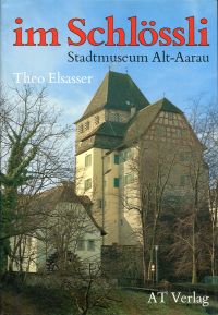 Elsasser, Im Schlössli. (Umschlag)