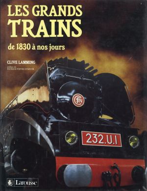 Lamming, Les grands trains de 1830 à nos jours. (Umschlag)