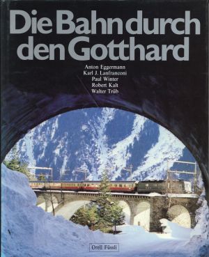 Eggermann, Die Bahn durch den Gotthard. (Umschlag)