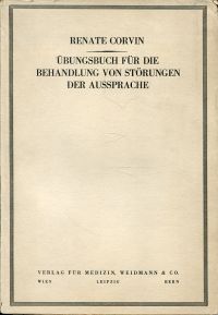 Corvin, Uebungsbuch für die Behandlung von Störungen der Aussprache. (Umschlag)